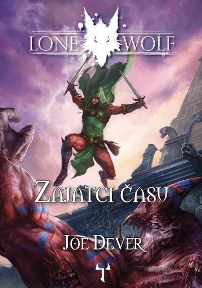 Dever Joe: Lone Wolf 11: Zajatci času (gamebook) Dever Joe: Lone Wolf 11: Zajatci času (gamebook)