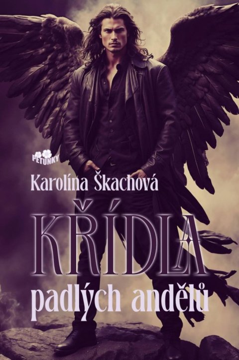 Škachová Karolína: Křídla padlých andělů