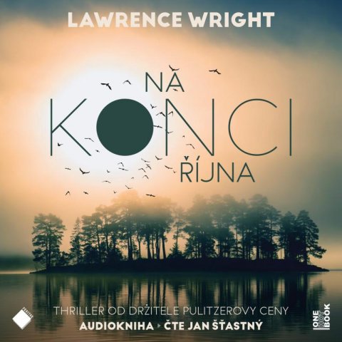 Wright Lawrence: Na konci října - 2 CD mp3 (Čte Jan Šťastný) Wright Lawrence: Na konci října - 2 CD mp3 (Čte Jan Šťastný)