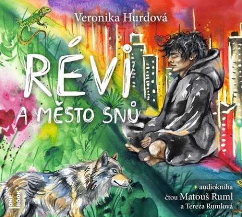 Hurdová Veronika: Révi a Město snů - CDmp3 (Čte Matouš Ruml, Tereza Rumlová)