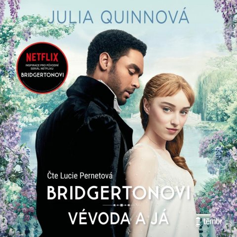 Quinnová Julia: Vévoda a já - audioknihovna Quinnová Julia: Vévoda a já - audioknihovna