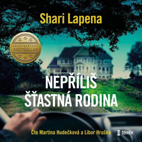Lapena Shari: Nepříliš šťastná rodina - audioknihovna Lapena Shari: Nepříliš šťastná rodina - audioknihovna