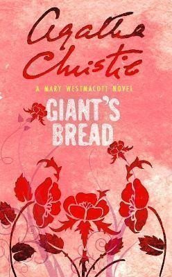 Christie Agatha: Giant´s Bread