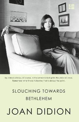 Didionová Joan: Slouching Towards Bethlehem