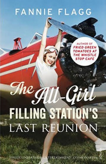 Flagg Fannie: The All-Girl Filling Station´s Last Reunion