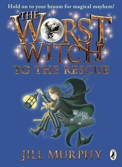Murphyová Jill: The Worst Witch to the Rescue