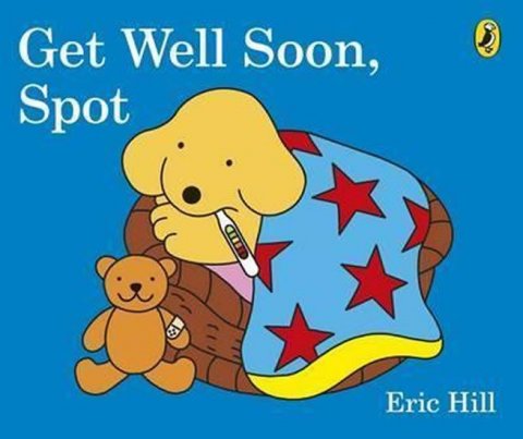 Hill Eric: Get Well Soon, Spot