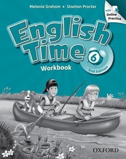 Graham Melanie: English Time 6 Workbook with Online Practice (2nd)