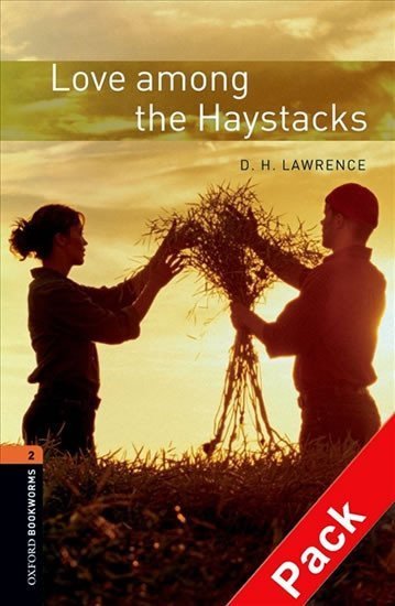 Lawrence David Herbert: Oxford Bookworms Library 2 Love Among the Haystacks with Audio Mp3 Pack (Ne