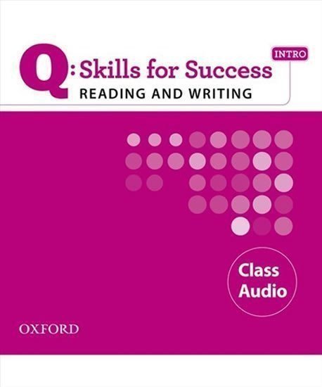 Bixby Jennifer: Q Skills for Success Intro Reading & Writing Class Audio CD