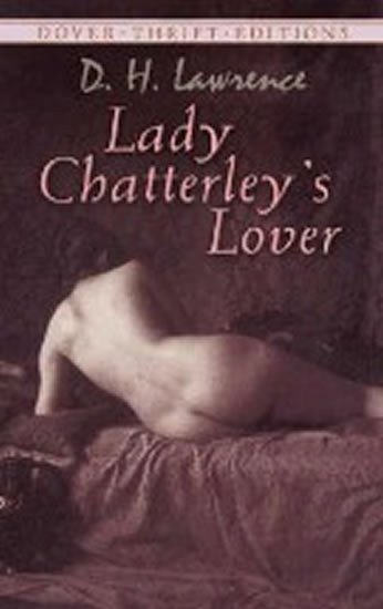 Lawrence David Herbert: Lady Chatterley´s Lover
