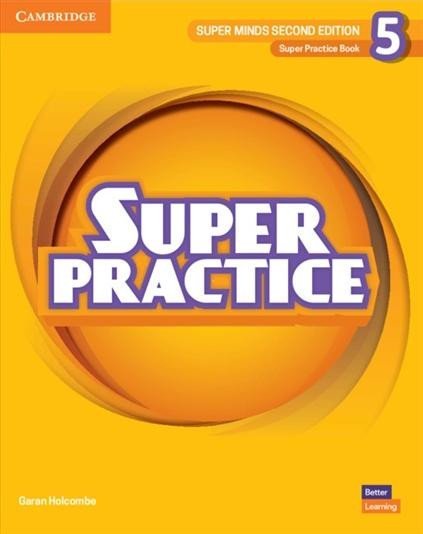 Holcombe Garan: Super Minds 5 Super Practice Book, 2nd Edition