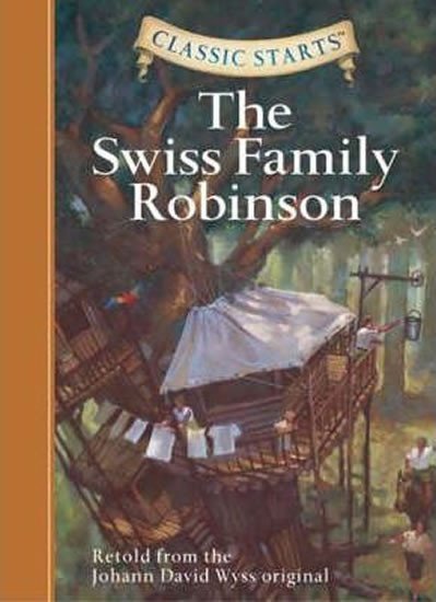 Wyss Jahann David: Swiss Family Robinson