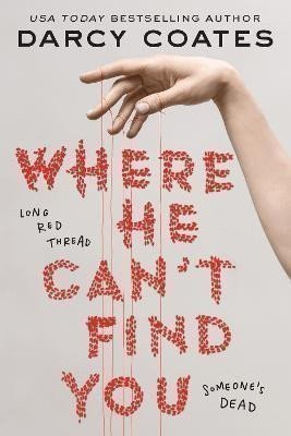 Coates Darcy: Where He Can´t Find You