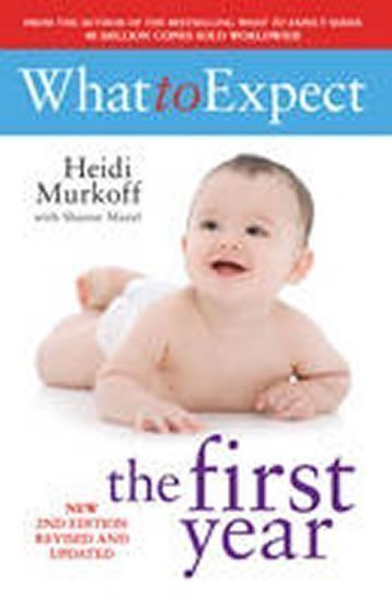 Murkoff Heidi: What to Expect the first Year