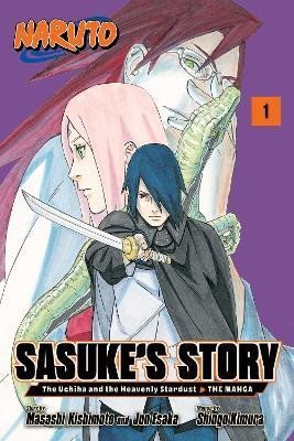 Kishimoto Masashi: Naruto: Sasuke´s Story-The Uchiha and the Heavenly Stardust: The Manga, Vol