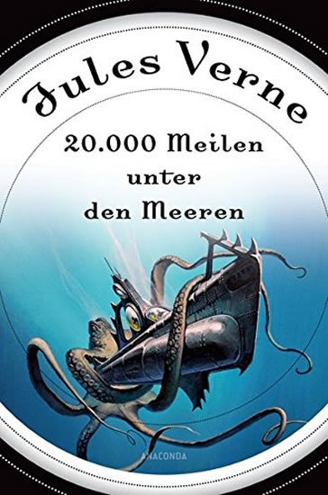 Verne Jules: 20.000 Meilen unter den Meeren