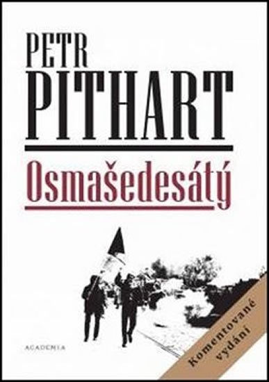 Pithart Petr: Osmašedesátý