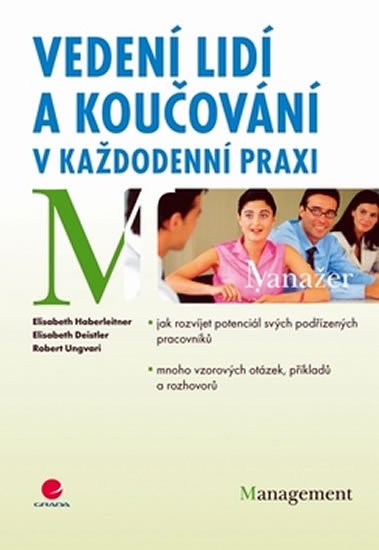 Haberleitner Elisabeth: Vedení lidí a koučování v každodenní praxi