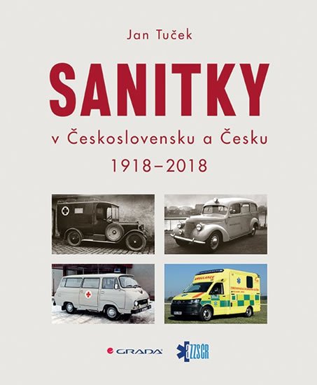 Tuček Jan: Sanitky v Československu a Česku 1918-2018