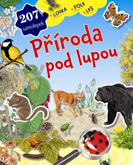 neuveden: Příroda pod lupou - louka, pole, les neuveden: Příroda pod lupou - louka, pole, les