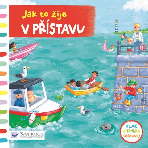 neuveden: Jak to žije v přístavu neuveden: Jak to žije v přístavu