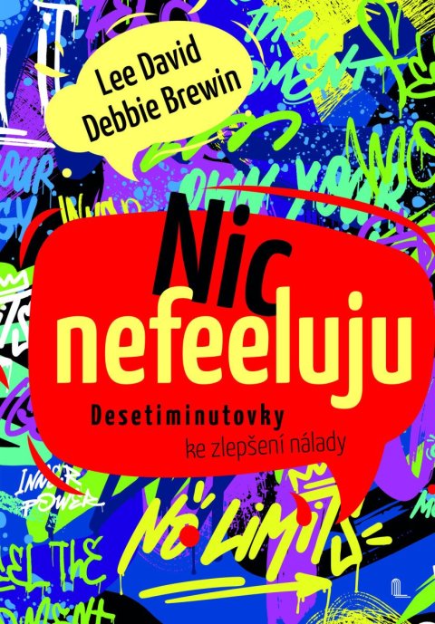 : Nic nefeeluju - Desetiminutovky ke zlepšení nálady
