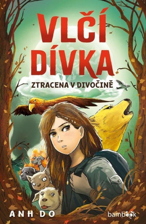 Do Anh: Vlčí dívka 1 - Ztracena v divočině