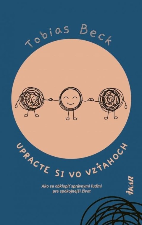 Beck Tobias: Upracte si vo vzťahoch (slovensky)