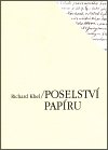 Khel Richard: Poselství papíru