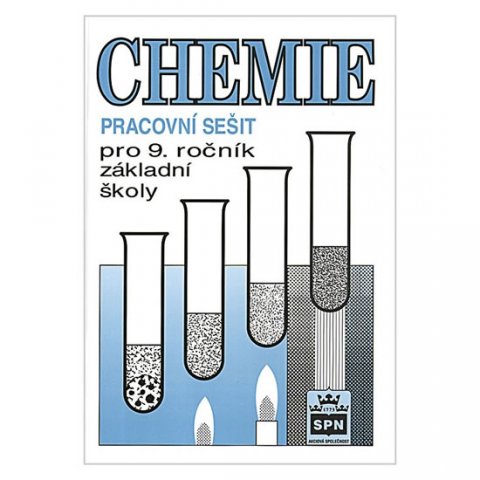 Novotný Petr: Chemie pro 9. ročník základní školy - Pracovní sešit Novotný Petr: Chemie pro 9. ročník základní školy - Pracovní sešit