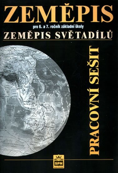 Demek Jaromír: Zeměpis pro 6.a 7.ročník základní školy - Zeměpis světadílů - Pracovní seši