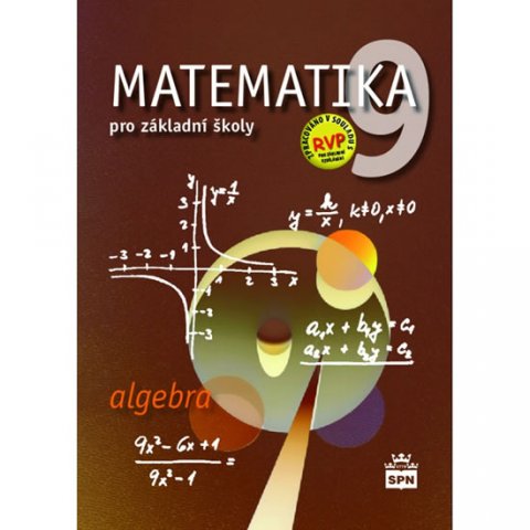 Půlpán Zdeněk: Matematika 9 pro základní školy - Algebra