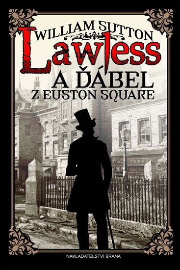 Sutton William: Lawless a ďábel z Euston Square