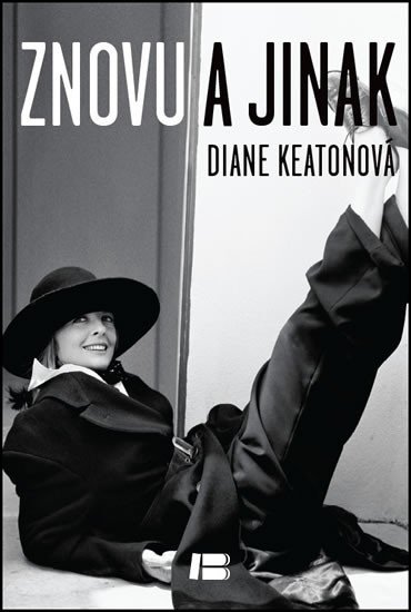 Keatonová Diane: Znovu a jinak