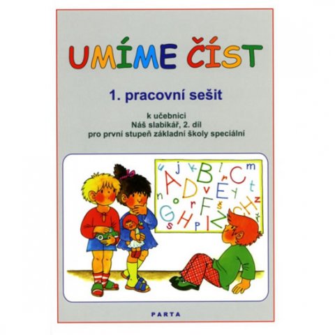 Kubová Libuše: Umíme číst 1. pracovní sešit k učebnici Náš slabikář, 2. díl pro první stup