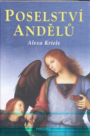 Krieleová Alexa: Poselství andělů Krieleová Alexa: Poselství andělů
