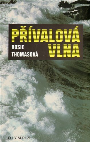 Thomasová Rosie: Přívalová vlna