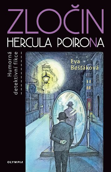 Bešťáková Eva: Zločin Hercula PoiroNa