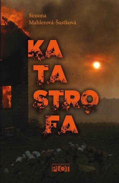 Mahlerová-Šustková Simona: Katastrofa Mahlerová-Šustková Simona: Katastrofa