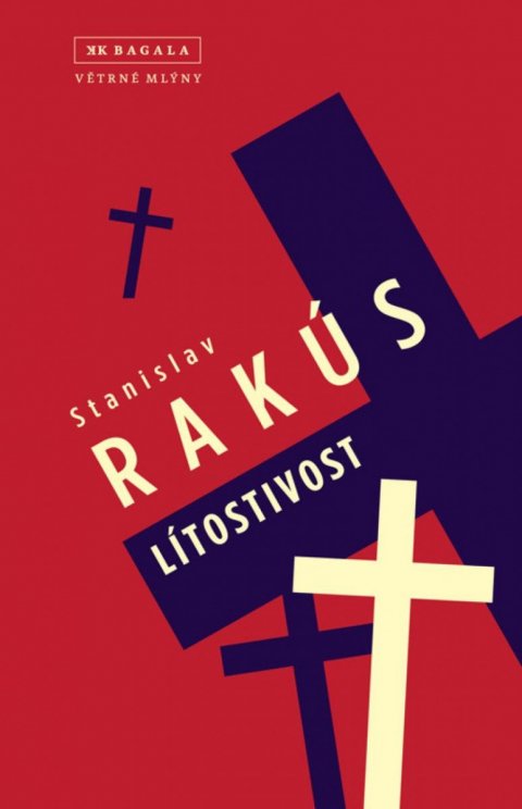 Rakús Stanislav: Lítostivost Rakús Stanislav: Lítostivost