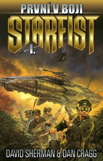 Sherman David: Starfist 1 - První v boji Sherman David: Starfist 1 - První v boji