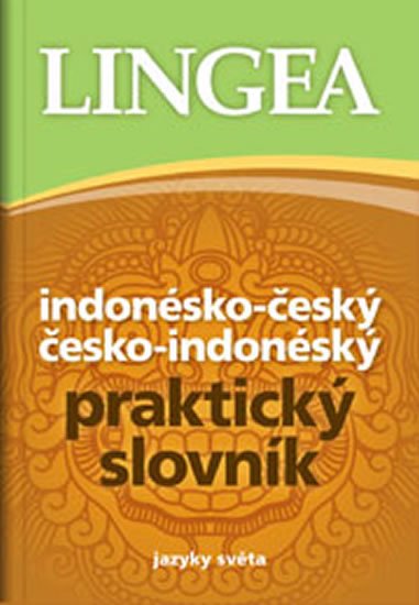 neuveden: Indonésko-český česko-indonéský praktický slovník neuveden: Indonésko-český česko-indonéský praktický slovník