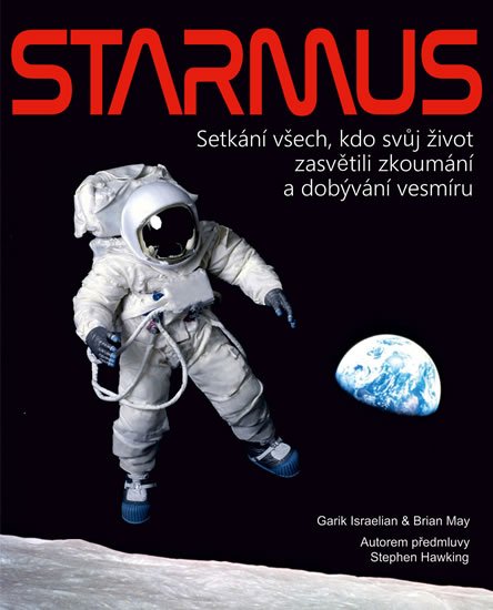 May Brian: STARMUS - Setkání všech, kdo svůj život zasvětili zkoumání a dobývání vesmí