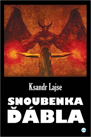 Lajse Ksandr: Snoubenka ďábla