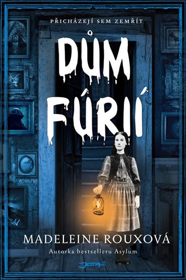 Rouxová Madeleine: Dům fúrií