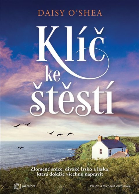 O'Shea Daisy: Klíč ke štěstí