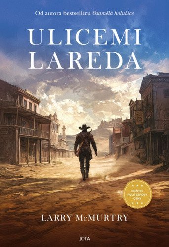 McMurtry Larry: Ulicemi Lareda