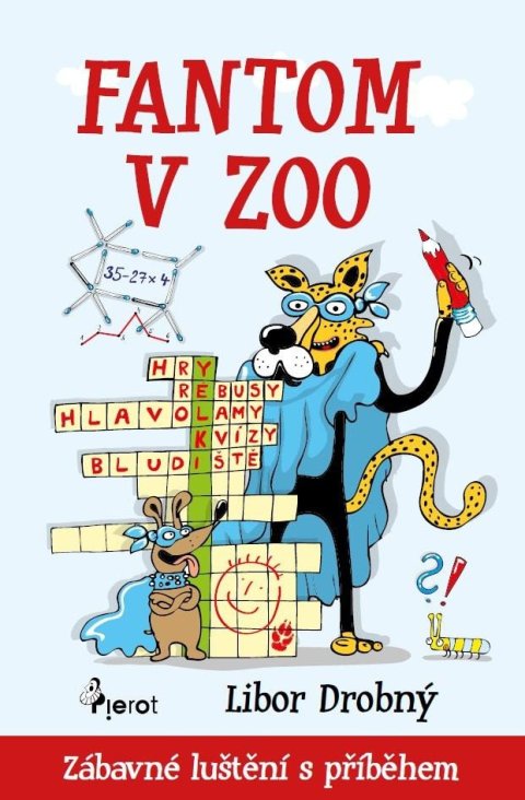 Šulc Petr: Fantom v ZOO - Zábavné luštění s příběhem Šulc Petr: Fantom v ZOO - Zábavné luštění s příběhem