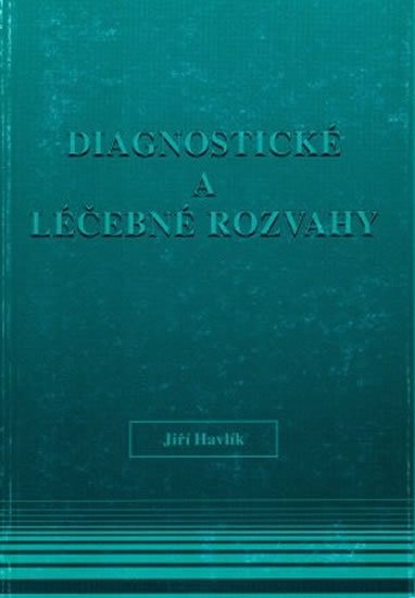 Havlík Jiří: Diagnostické a léčebné rozvahy z 1. infekční kliniky 2. LF UK Havlík Jiří: Diagnostické a léčebné rozvahy z 1. infekční kliniky 2. LF UK